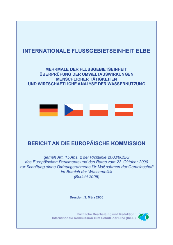 Bericht an die Europäische Kommission mit Bestandsaufnahme gemäß Art. 5 der EG-Wasserrahmenrichtlinie (Bericht 2005) für die internationale Flussgebietseinheit Elbe