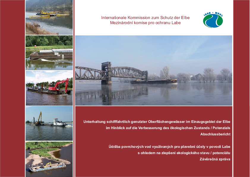 Unterhaltung schifffahrtlich genutzter Oberflächengewässer im Einzugsgebiet der Elbe im Hinblick auf die Verbesserung des ökologischen Zustands / Potenzials. Abschlussbericht.