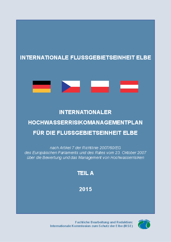 Internationaler Hochwasserrisikomanagementplan für die Flussgebietseinheit Elbe, Teil A