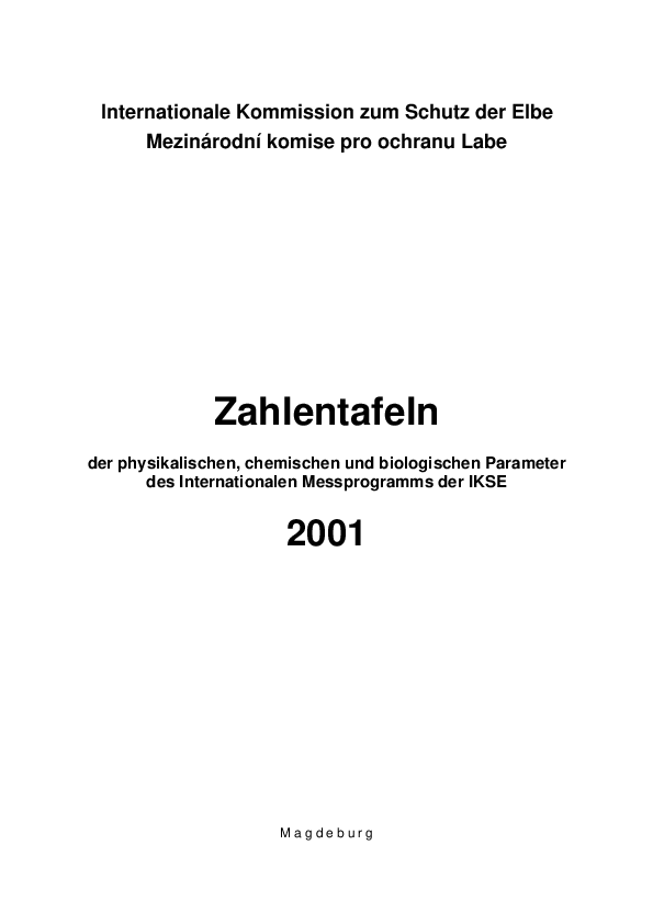 Zahlentafeln der physikalischen, chemischen und biologischen Parameter des Internationalen Mess­programms Elbe 2001