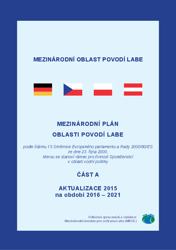 Mezinárodní plán oblasti povodí Labe, část A, aktualizace 2015 na období 2016 – 2021