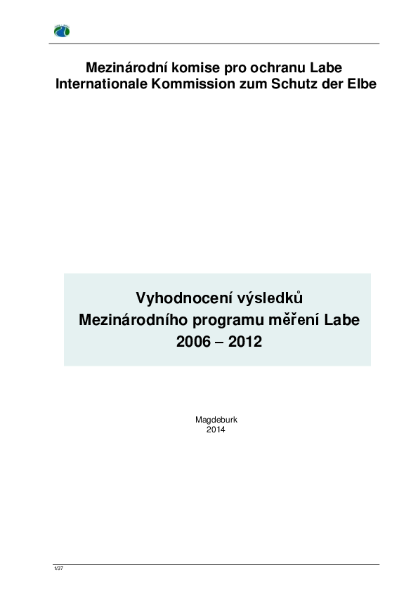 Vyhodnocení výsledků Mezinárodního programu měření Labe 2006 - 2012