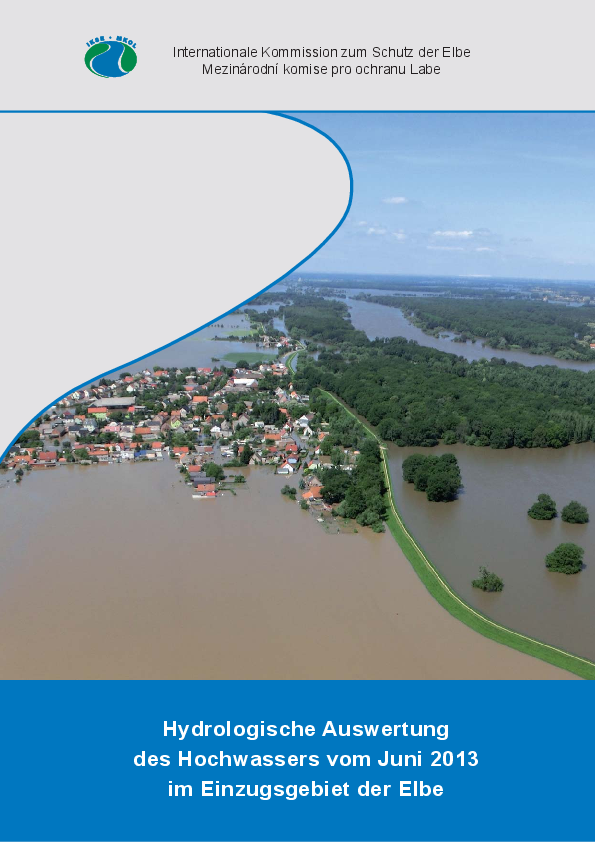 Hydrologische Auswertung des Hochwassers vom Juni 2013 im Einzugsgebiet der Elbe
