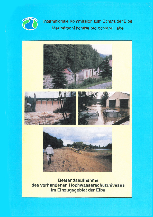 Bestandsaufnahme des vorhandenen Hochwasserschutzniveaus im Einzugsgebiet der Elbe