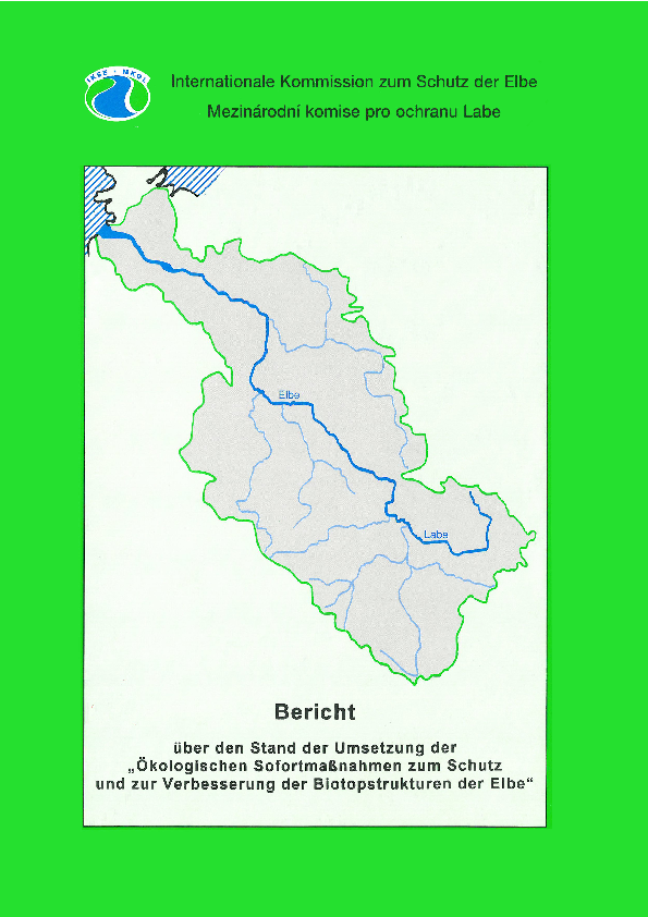 Bericht über den Stand der Umsetzung der „Ökologischen Sofortmaßnahmen zum Schutz und zur Verbesserung der Biotopstrukturen der Elbe“