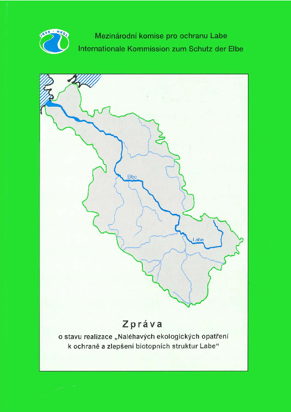 Zpráva o stavu realizace „Naléhavých ekologických opatření k ochraně a zlepšení biotopních struktur Labe“