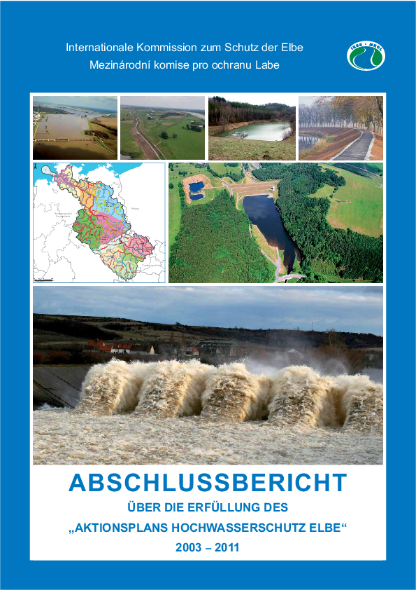 Abschlussbericht über die Erfüllung des „Aktionsplans Hochwasserschutz Elbe“ im Zeitraum 2003 – 2011